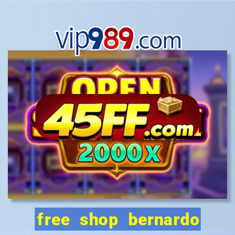 free shop bernardo de irigoyen